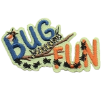 The words Bug Fun with a caterpillar and ants around them.