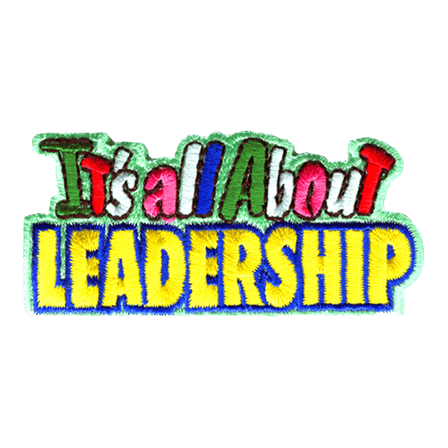 This patch is all text. The words It's All About are stitched above the text Leadership.