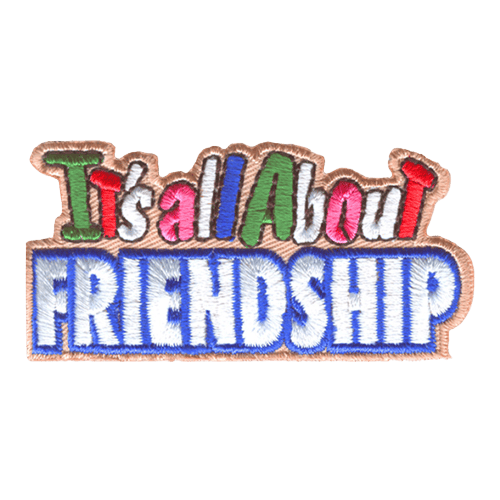 The words It's all About above the word Friendship. Both lines are in different fonts.