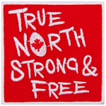 The words True North Strong & Free are on a red background.