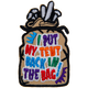I Put My Tent Back In The Bag (Iron-On)