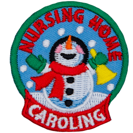 A snowperson raises their hands in glee in a snowglobe-shaped patch. the words Nursing Home Caroling are stitched around the globe.