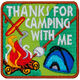 Thanks For Camping With Me (Iron-On)
