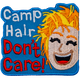 Camp Hair Don't Care (Iron-On)