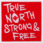 The words True North Strong & Free are on a red background.