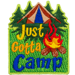 The words Just Gotta Camp are on top of a tent, trees and campfire.