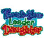 The words Thank You Leader Daughter in purple, green and red lettering.