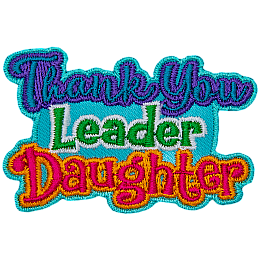 The words Thank You Leader Daughter in purple, green and red lettering.