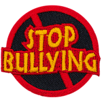 This round patch has the words Stop Bullying inside a red circle with a diagonal line through the middle.