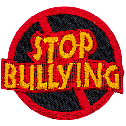 This round patch has the words Stop Bullying inside a red circle with a diagonal line through the middle.