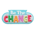 The words Be The Change in colourful letters.