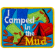 I Camped in the Mud (Iron-On)