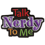 The words Talk Nerdy To Me clustered together.