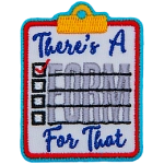 A clipboard holds a checklist form that says, There's A Form For That.