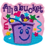 A smiling purple bucket is overflowing with hearts, stars, and confetti. The words Fill A Bucket is embroidered at the top of the patch.