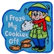 I Froze My Cookies Off (Iron-On)