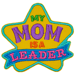 The words My Mom Is A Leader are on a gold star.