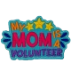 My Mom Is A Volunteer (Iron On)