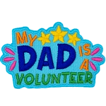 The words My Dad Is A Volunteer are in a bright, bold font. 