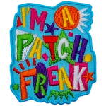 The words I'm A Patch Freak in fun, bold font.