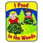 Two people peeing behind bushes with the words I Peed In The Woods above and below them.